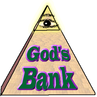 [Funding Provided by GodsBank.com]