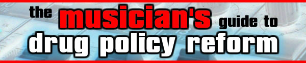 Musicians Guide to Drug Policy Reform
